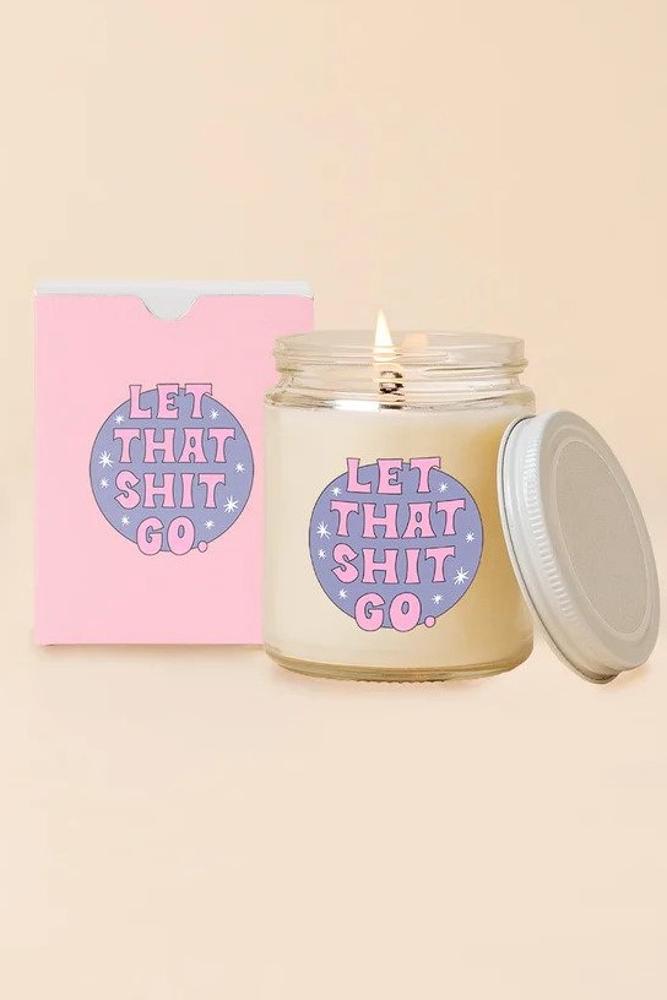 LET THAT SHIT GO CANDLE 